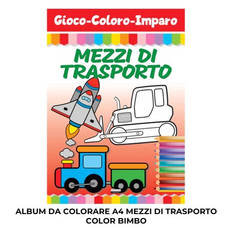 ALBUM DA COLORARE A4 MEZZI DI TRASPORTO COLOR BIMBO