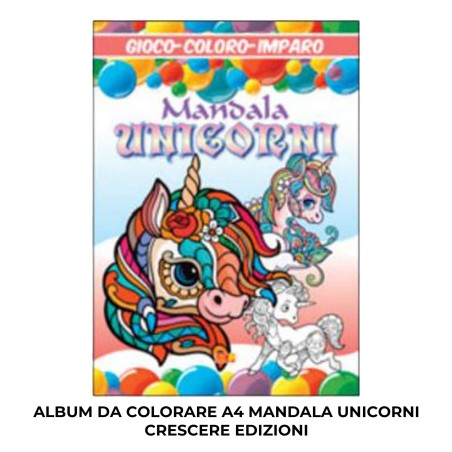 ALBUM DA COLORARE A4 MANDALA UNICORNI CRESCERE EDIZIONI
